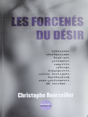 cover image of Les Forcenés du désir
